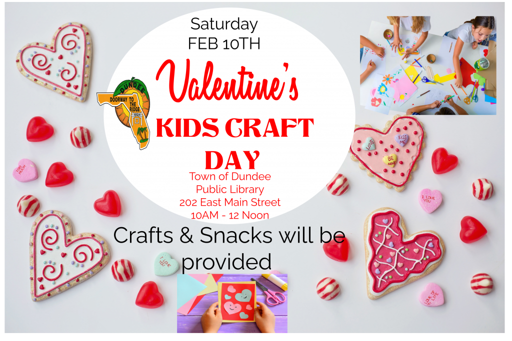 Valentines Kid’s Craft Day Flyer – Town of Dundee, Florida