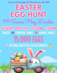 Colorful flyer for a Town of Dundee and Church on the Hill Easter Egg Hunt. Large pink and white text reads “Easter Egg Hunt” with the address “1111 Scenic Hwy, Dundee.” The event takes place Saturday, April 4th from 11:00 a.m. to 1:00 p.m. Activities listed include snacks, carnival games, a bounce house, 15,000 eggs, and pictures with the Easter Bunnies. The background is light blue with spring-themed graphics. At the bottom, a vintage-style blue pickup truck with pink bunny ears on top is filled with brightly decorated Easter eggs, sitting on green grass with clouds in the background.