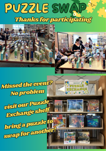 Promotional flyer with a blue to green gradient background. Decorative green and yellow puzzle pieces graphics appear in the top right corner. Pictures show Dundee Library Puzzle exchange shelves with puzzles stacked on top and on shelves. Text reads: “Puzzle Swap, Thanks for Participating, Missed the event? No problem, visit our Puzzle Exchange Shelf, bring a puzzle to swap for another