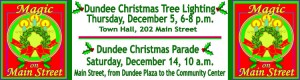 Dundee Christmas Tree Lighting, Thursday, December 5, 6-8pm. Parade Saturday, December 14, 10am